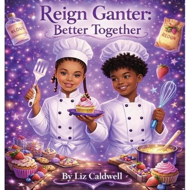 Reign Ganter: Better Together