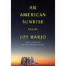 An American Sunrise: Poems