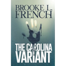 The Carolina Variant