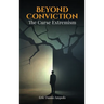 Beyond Conviction: The curse of Extremism