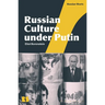 Russian Culture under Putin
