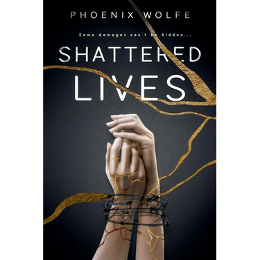 Shattered Lives