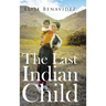 The Last Indian Child
