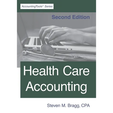 Health Care Accounting: Second Edition