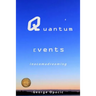 Quantum Events: in a coma dreaming