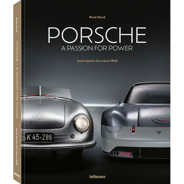 Porsche - A Passion for Power: Iconic Sports Cars Since 1948