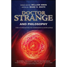 Doctor Strange and Philosophy: The Other Book of Forbidden Knowledge