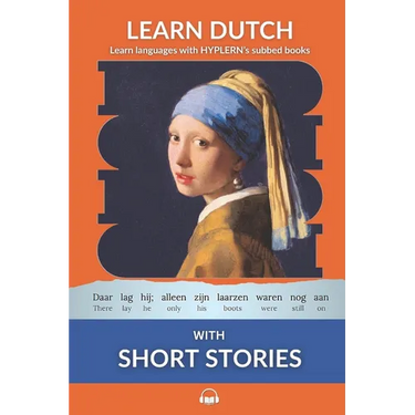 Learn Dutch with Short Stories: Interlinear Dutch to English