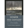 Homer the Odyssey: A Prose Translation