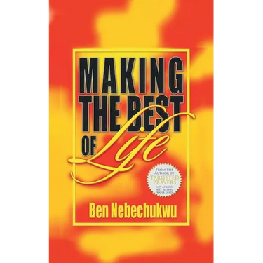 Making the Best of Life