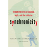 Synchronicity: Through the Eyes of Science, Myth, and the Trickster