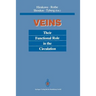 Veins: Their Functional Role in the Circulation