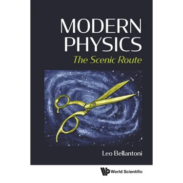 Modern Physics: The Scenic Route