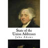 State of the Union Addresses: John Adams