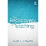 The Rediscovery of Teaching