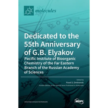 Dedicated to the 55th Anniversary of G.B. Elyakov Pacific Institute of Bioorganic Chemistry of the Far Eastern Branch of the Russian Academy of Scienc