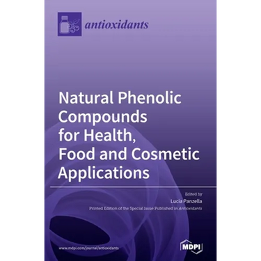 Natural Phenolic Compounds for Health, Food and Cosmetic Applications