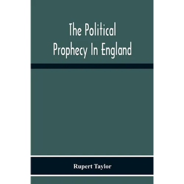 The Political Prophecy In England
