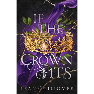 If The Crown Fits: A must-read enemies-to-lovers fantasy romance
