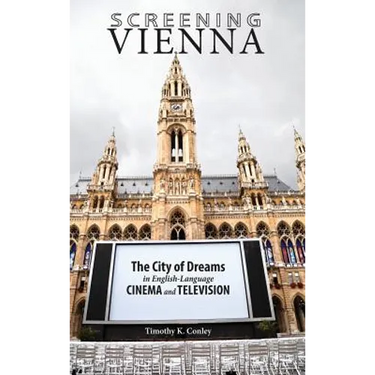 Screening Vienna: The City of Dreams in English-Language Cinema and Television