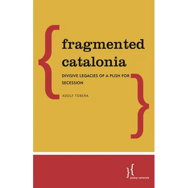 Fragmented Catalonia: Divisive Legacies of a Push for Secession