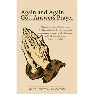 Again and Again God Answers Prayer