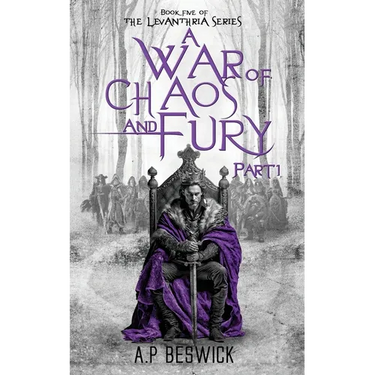 A War Of Chaos And Fury - Part 1