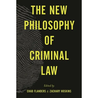 The New Philosophy of Criminal Law