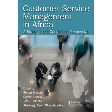 Customer Service Management in Africa: A Strategic and Operational Perspective