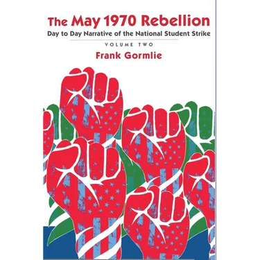 The May 1970 Rebellion, Volume 2