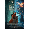 Talio Rossa and the Elixir of Life