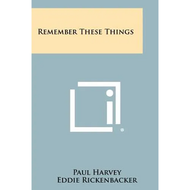 Remember These Things