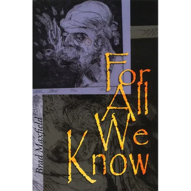 For All We Know