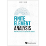 Finite Element Analysis: With Numeric and Symbolic MATLAB