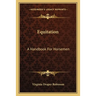 Equitation: A Handbook for Horsemen