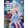 She Professed Herself Pupil of the Wise Man (Light Novel) Vol. 10