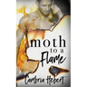 Moth To A Flame
