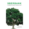 Sberbank: The Rebirth of Russia's Financial Giant
