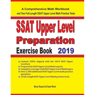 SSAT Upper Level Math Preparation Exercise Book: A Comprehensive Math Workbook and Two Full-Length SSAT Upper Level Math Practice Tests