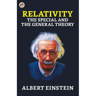 Relativity: The Special and the General