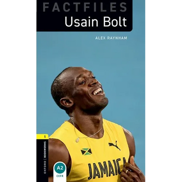 Oxford Bookworms 3e Fact File 1 Usain Bolt Adaptation