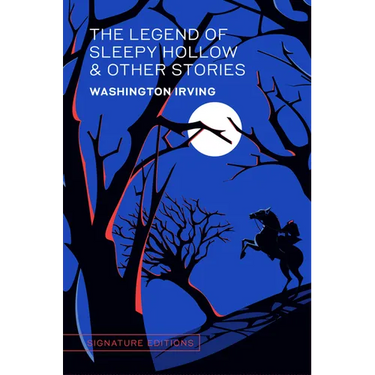 The Legend of Sleepy Hollow & Other Stories