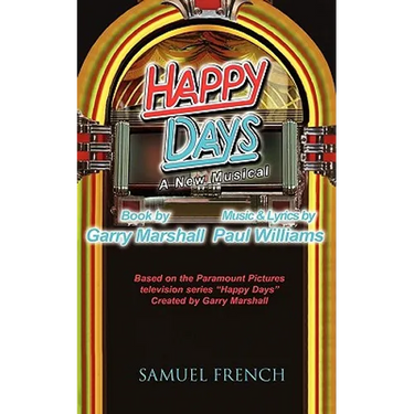 Happy Days - A Musical