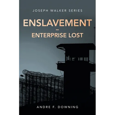 Enslavement - Enterprise Lost: Joseph Walker Series