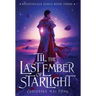 'Til the Last Ember of Starlight