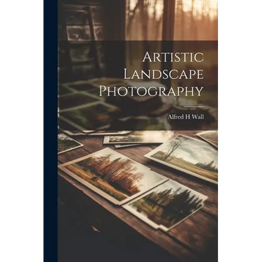 Artistic Landscape Photography