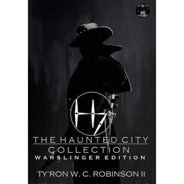 The Haunted City Collection: Warslinger Edition