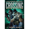 Crossing: Citizen Warrior Series - Book 3