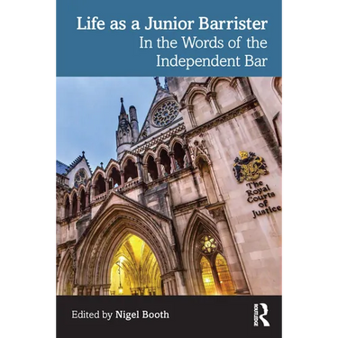Life as a Junior Barrister: In the Words of the Independent Bar
