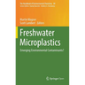 Freshwater Microplastics: Emerging Environmental Contaminants?